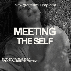 Meeting the Self